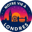 notre vie a londres